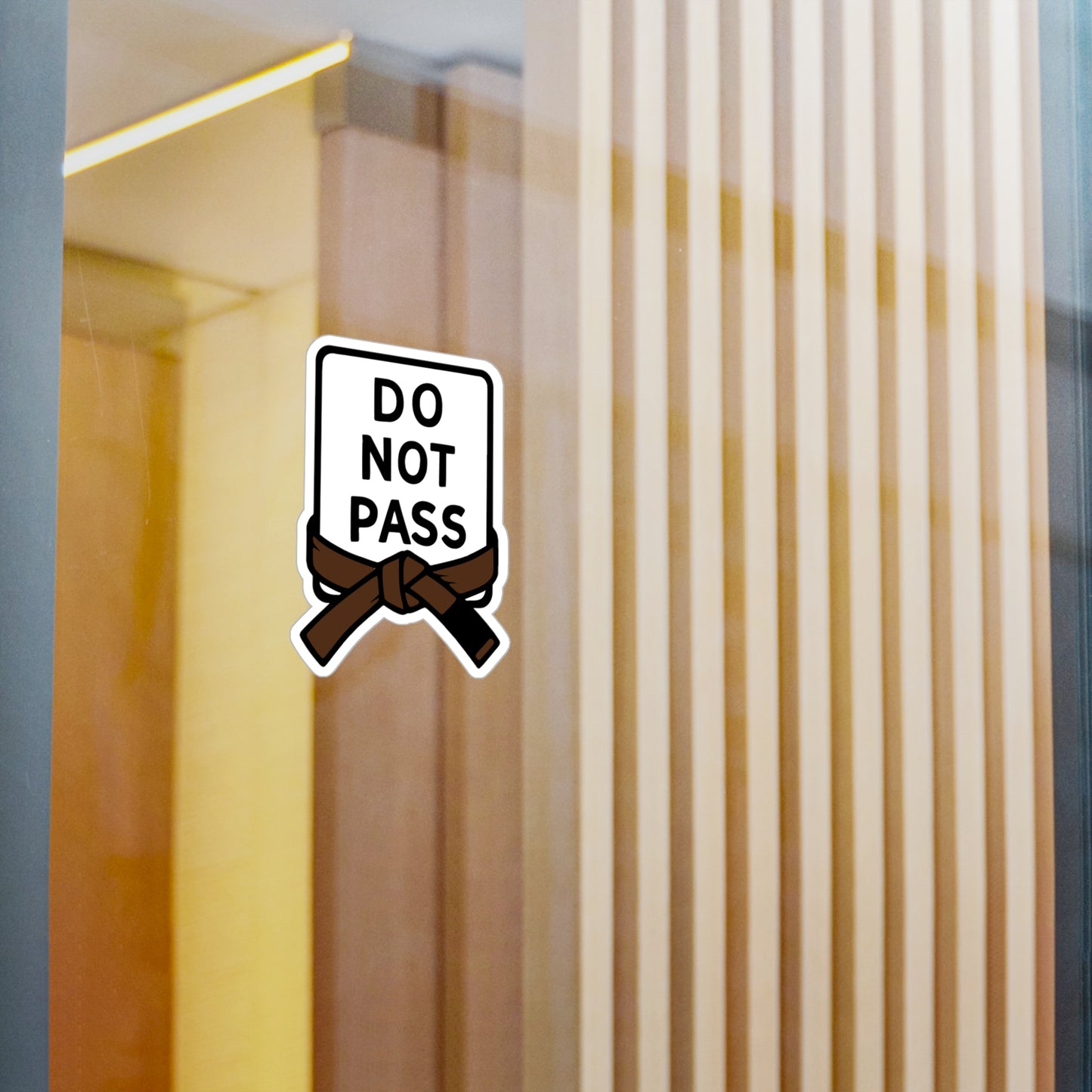 DO NOT PASS - Brown Belt (Kiss-Cut Vinyl Decals)