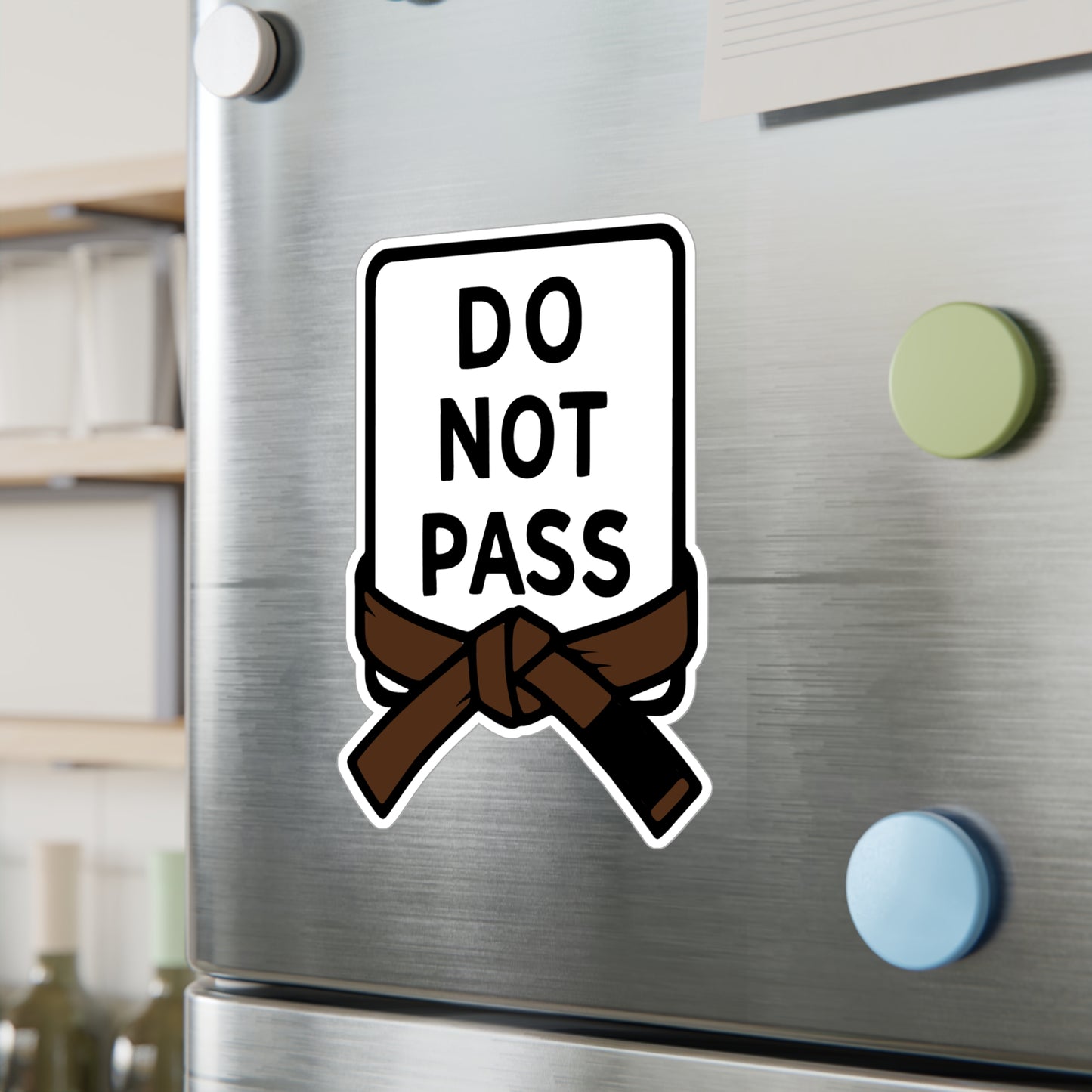 DO NOT PASS - Brown Belt (Kiss-Cut Vinyl Decals)