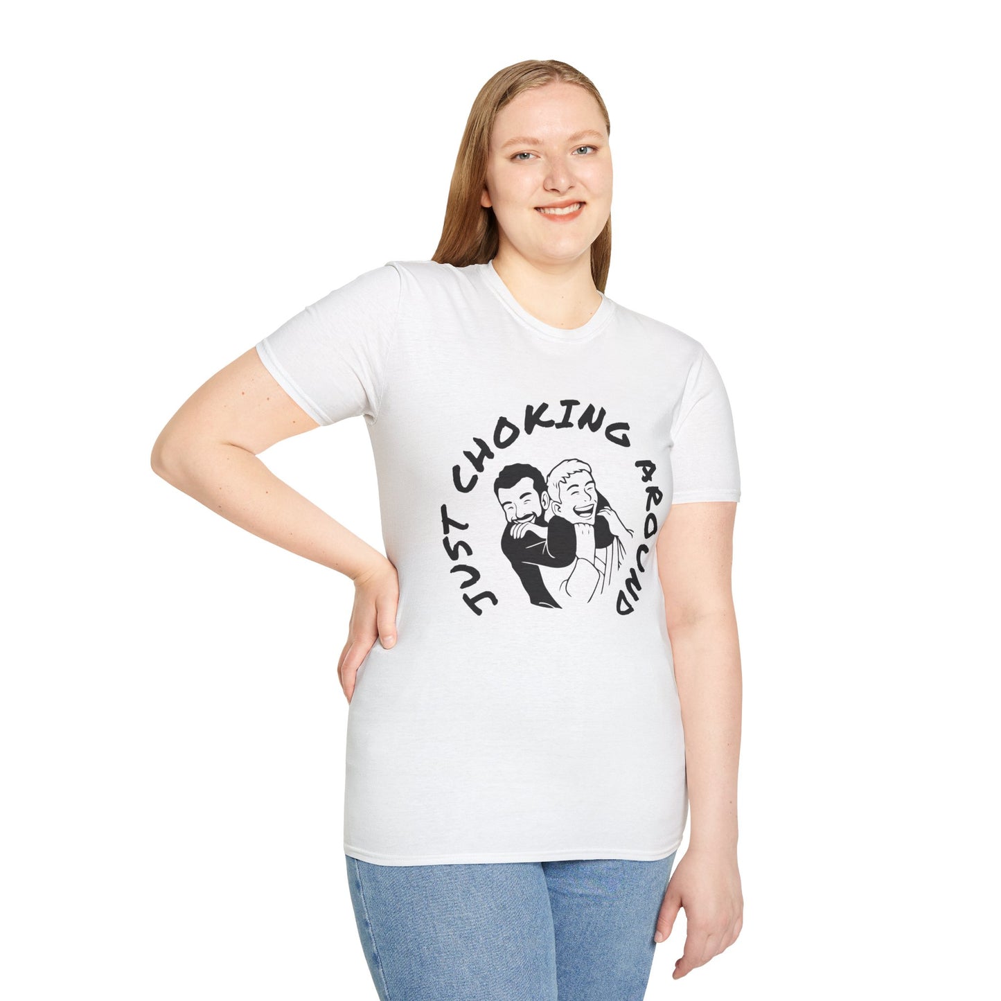 Just Choking Around (Unisex Softstyle T-Shirt)