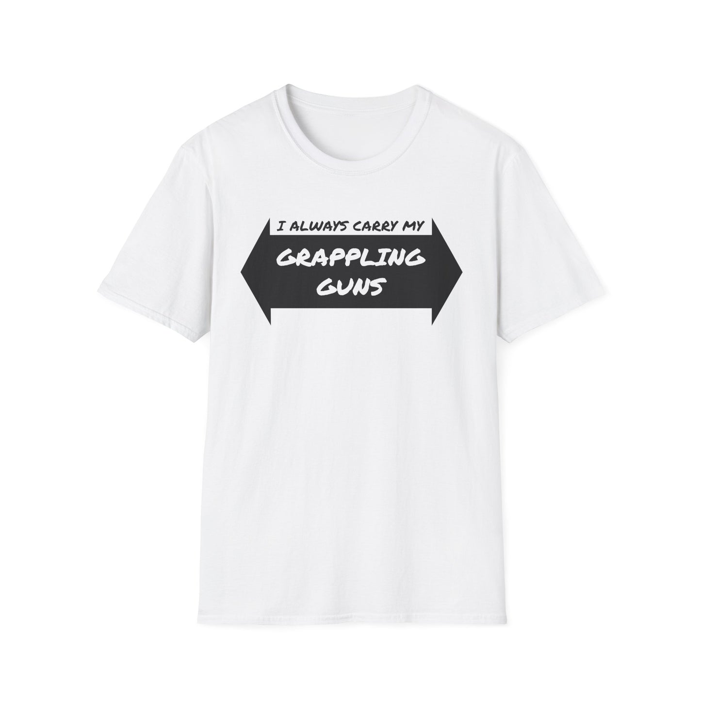 I Always Carry Grappling Guns (Unisex Softstyle T-Shirt)
