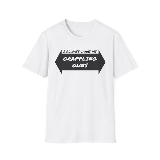 I Always Carry Grappling Guns (Unisex Softstyle T-Shirt)