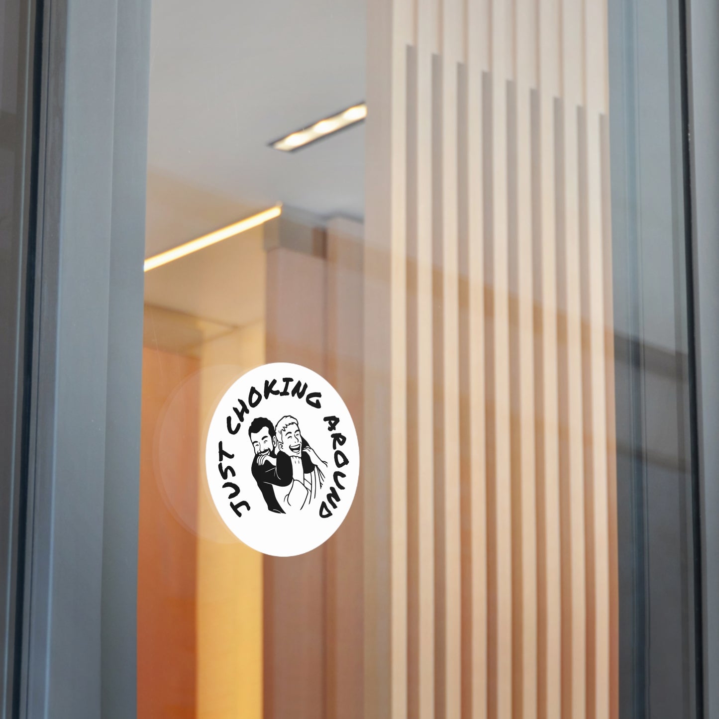 Just Choking Around (Round Vinyl Stickers)