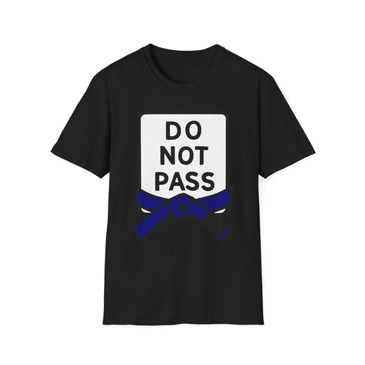 Do Not Pass - Blue Belt (Unisex Softstyle T-shirt)