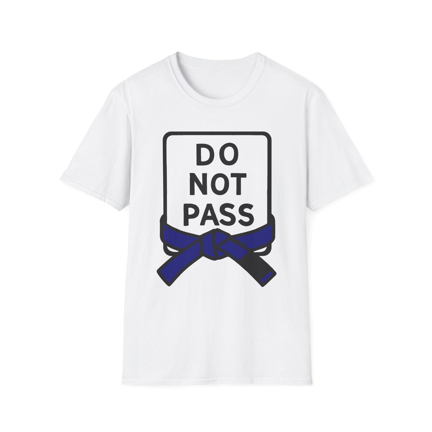 Do Not Pass - Blue Belt (Unisex Softstyle T-shirt)