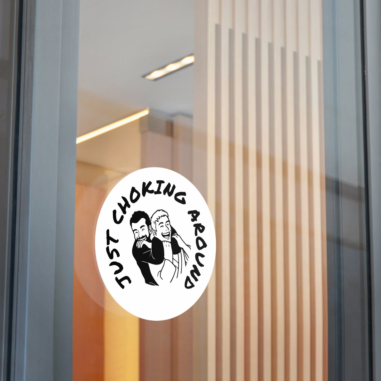Just Choking Around (Round Vinyl Stickers)