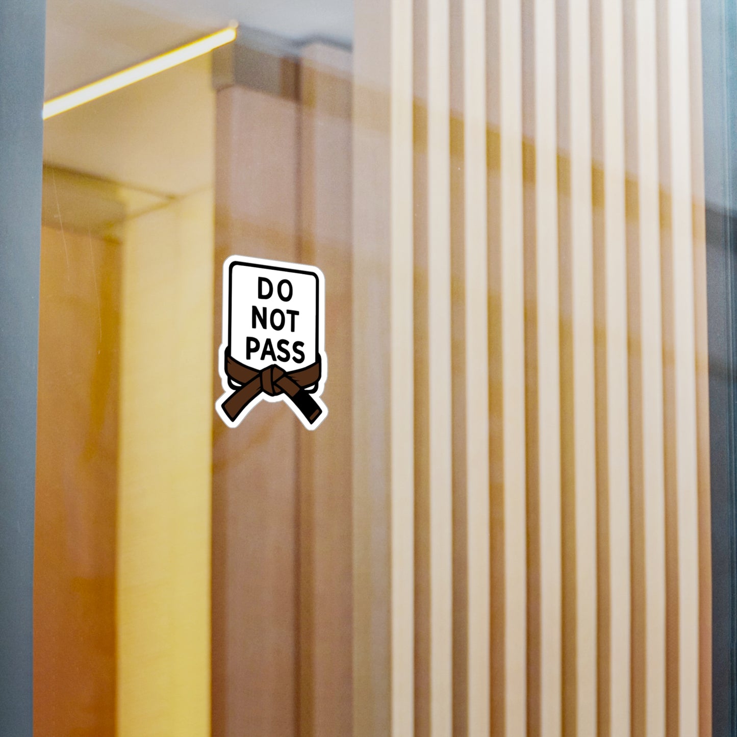 DO NOT PASS - Brown Belt (Kiss-Cut Vinyl Decals)
