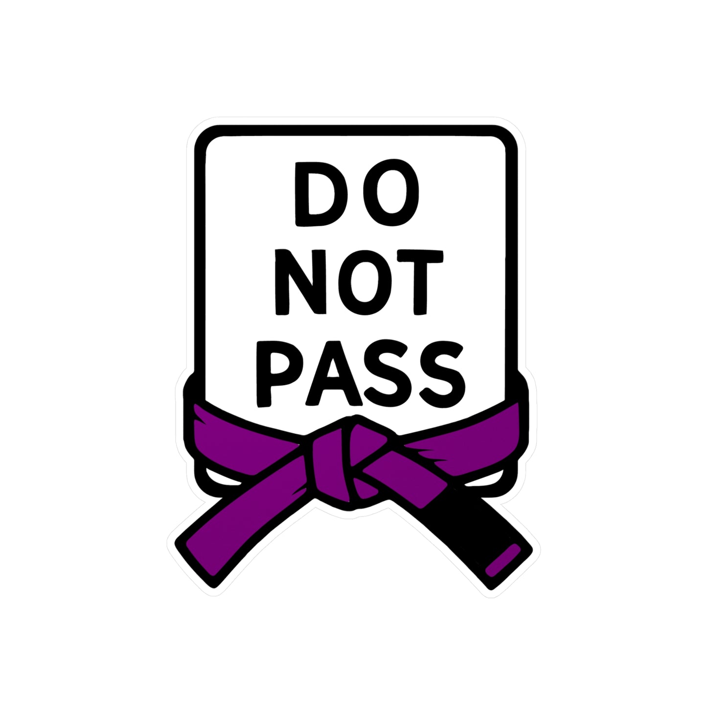 DO NOT PASS - Purple Belt (Kiss-Cut Vinyl Decals)