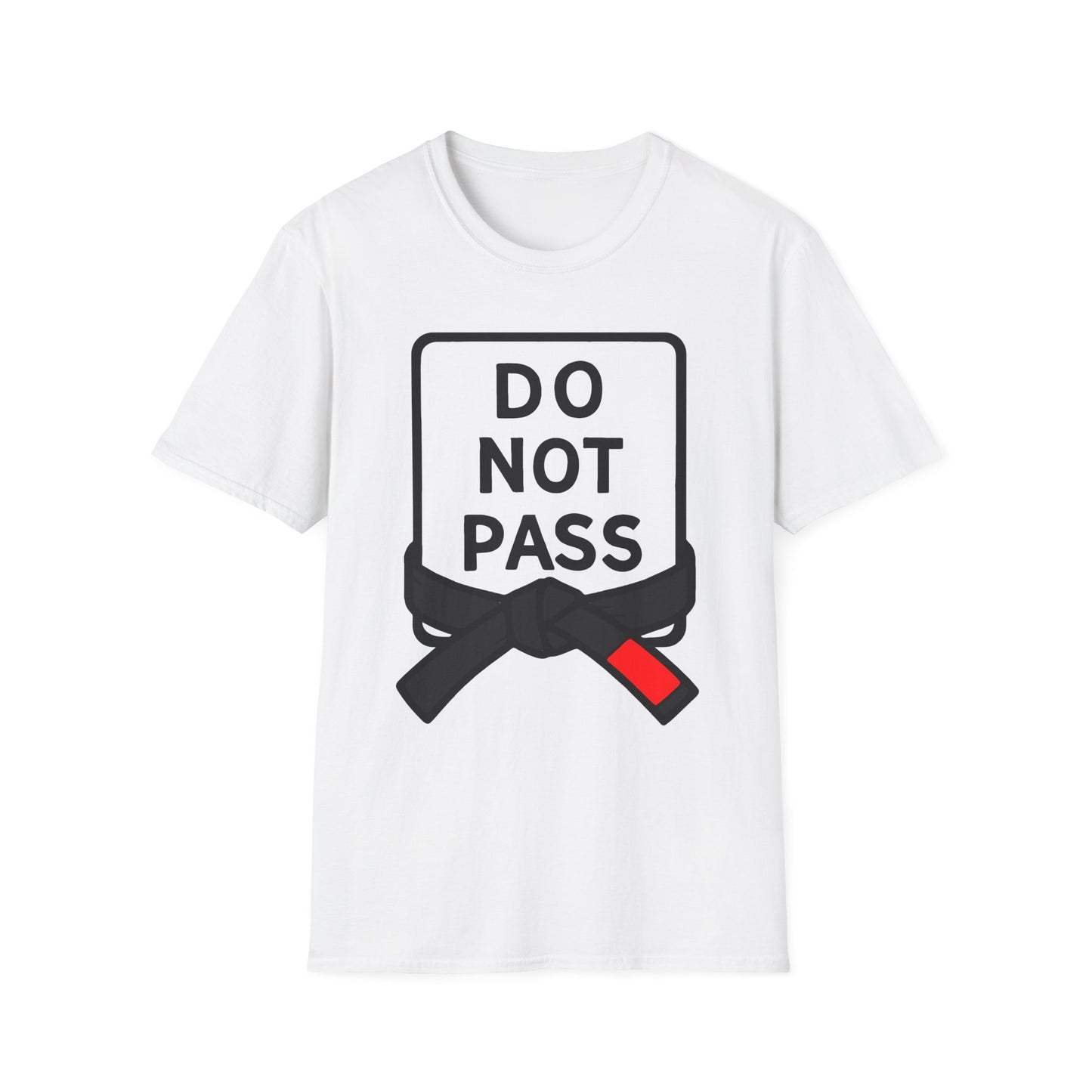 DO NOT PASS - Black Belt (Unisex Softstyle T-Shirt)