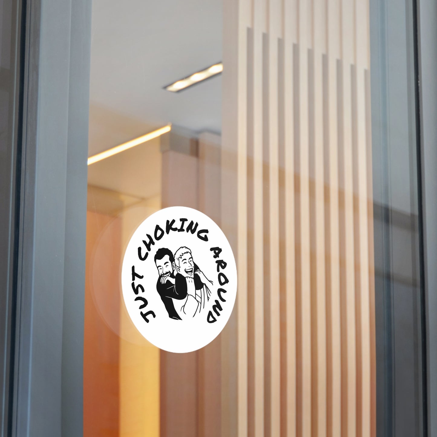 Just Choking Around (Round Vinyl Stickers)