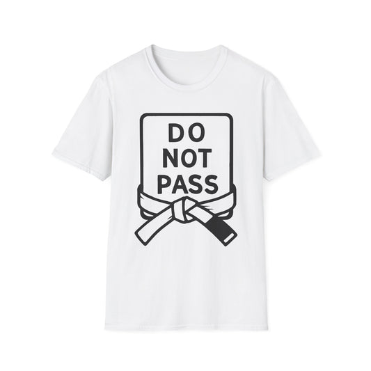 Do Not Pass - White Belt (Unisex Softstyle T-Shirt)
